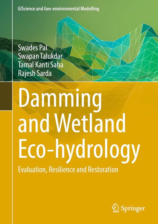 Earth and Environmental Science (R0) - Damming and Wetland Eco-hydrology