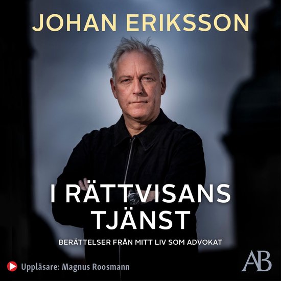 I rättvisans tjänst : berättelser från mitt liv som advo ... - cover