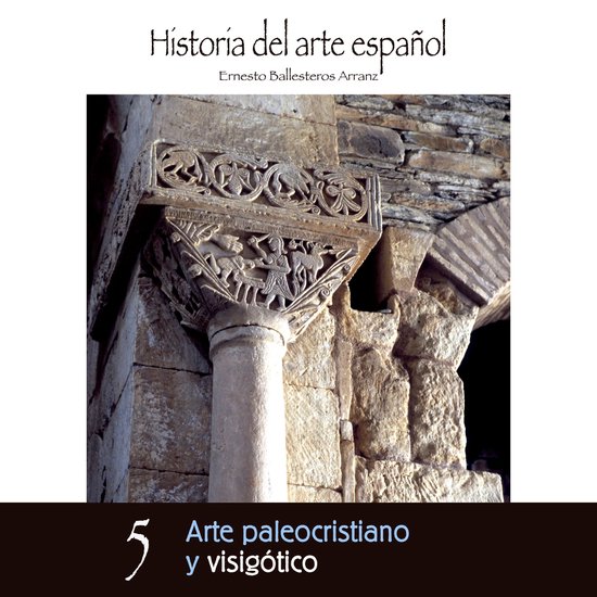 Arte Paleocristiano y Visigótico - cover