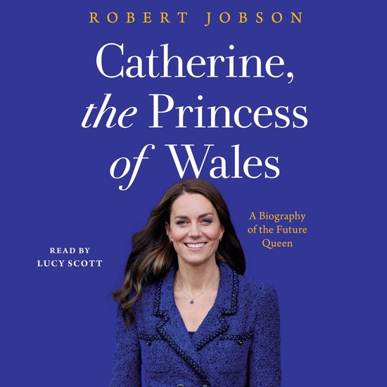 Catherine, the Princess of Wales - cover