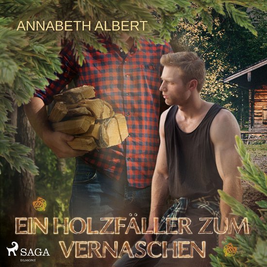 Ein Holzfäller zum Vernaschen - cover