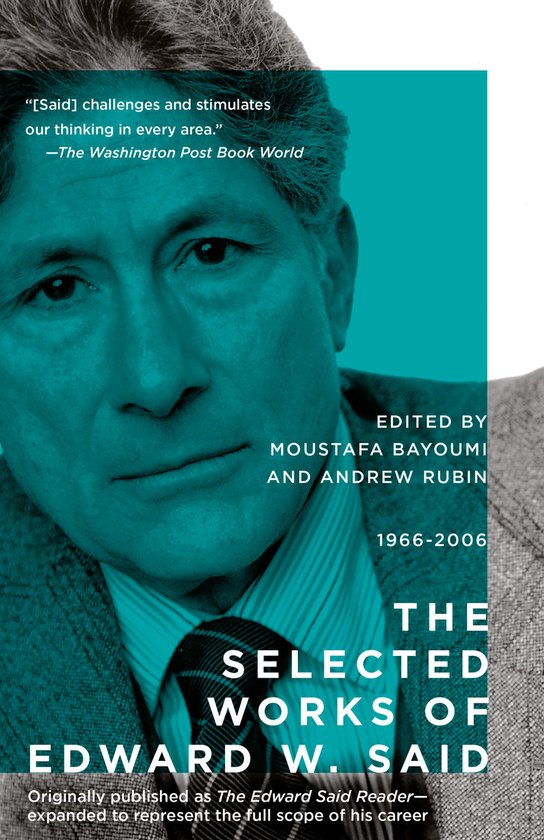 Selected Works of Edward Said 1966 - 2006
