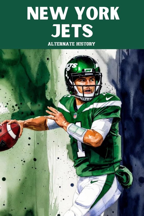 New York Jets Alternate History - cover