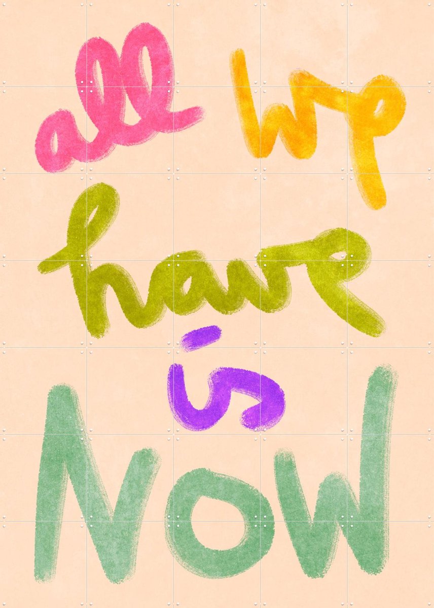 IXXI All We Have Is NOW, Raissa Oltmanns - 100 x 140 cm - Gratis ophangtool - Grote wanddecoratie en posters - Fantasierijk, Speels, Grafisch Ontwerp
