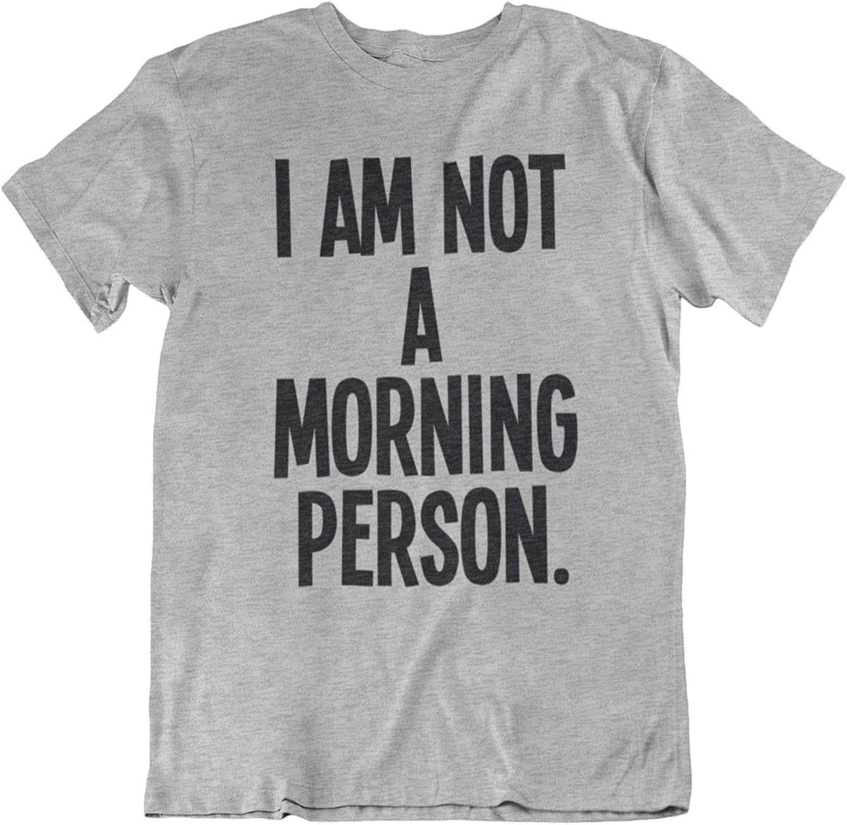 Grappig T-shirt - Humor Shirt - Dagelijks Gebruik - Uniek Design - 21.8 x 13.2 x 5.2 cm - Grijs