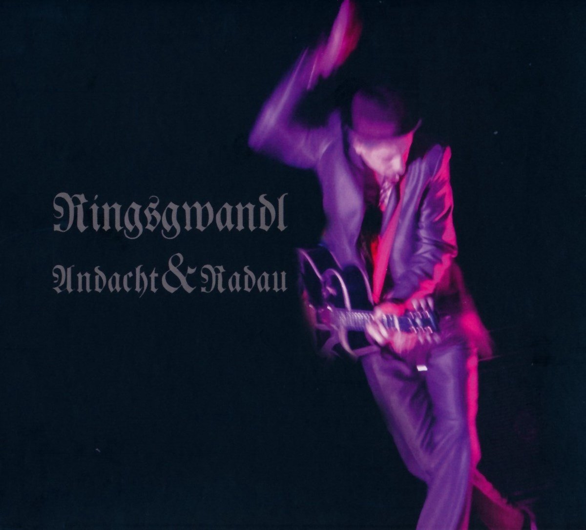 Georg Ringsgwandl - Andacht & Radau (CD)