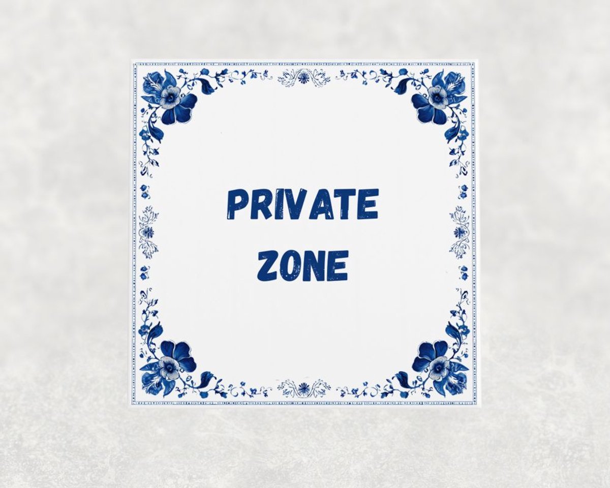 Spreuk tegel 15x15 cm Private zone ()