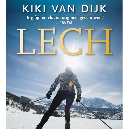 Boek 'Lech' van Kiki van Dijk, met skiër op de voorgrond en bergen op de achtergrond.