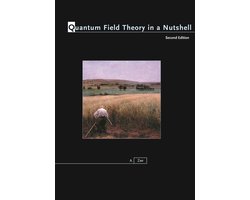 Omslag van Quantum Field Theory In A Nutshell 2nd
