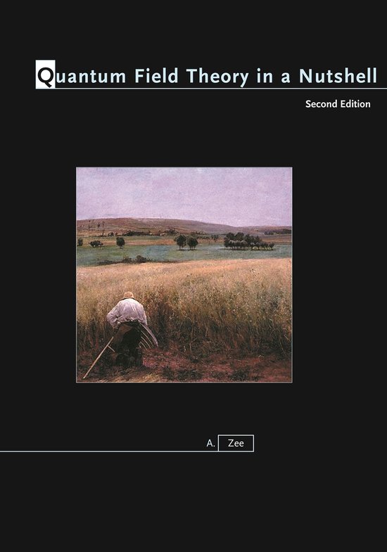 Quantum Field Theory In A Nutshell 2nd - cover