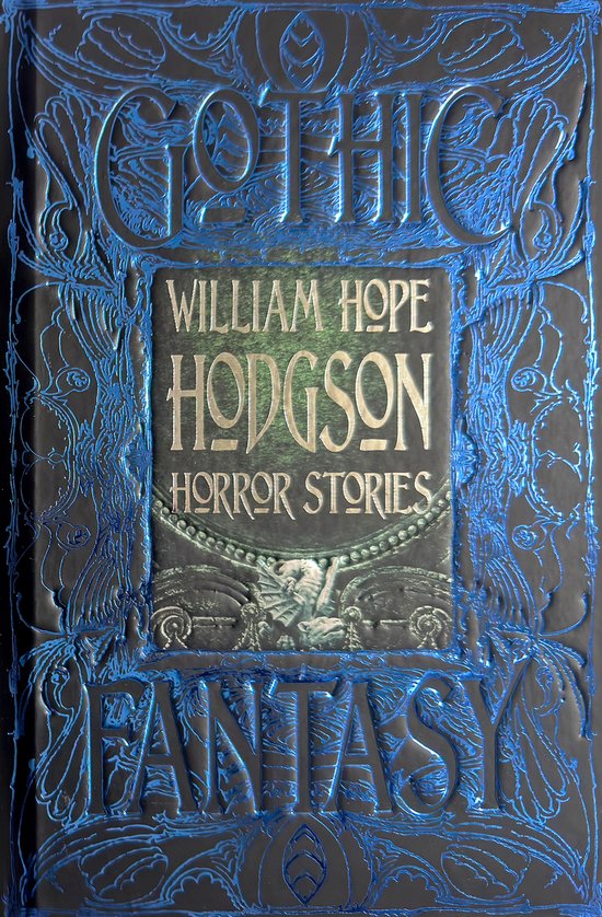 Gothic Fantasy- William Hope Hodgson Horror Stories - cover