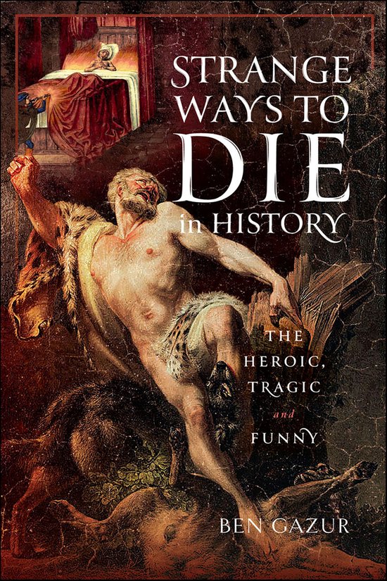 Strange Ways to Die in History - cover