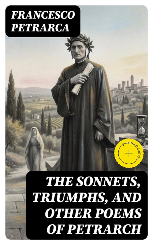 The Sonnets, Triumphs, and Other Poems of Petrarch - cover
