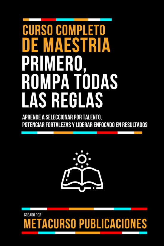 Foto: Curso completo de maestria primero rompa todas las reglas