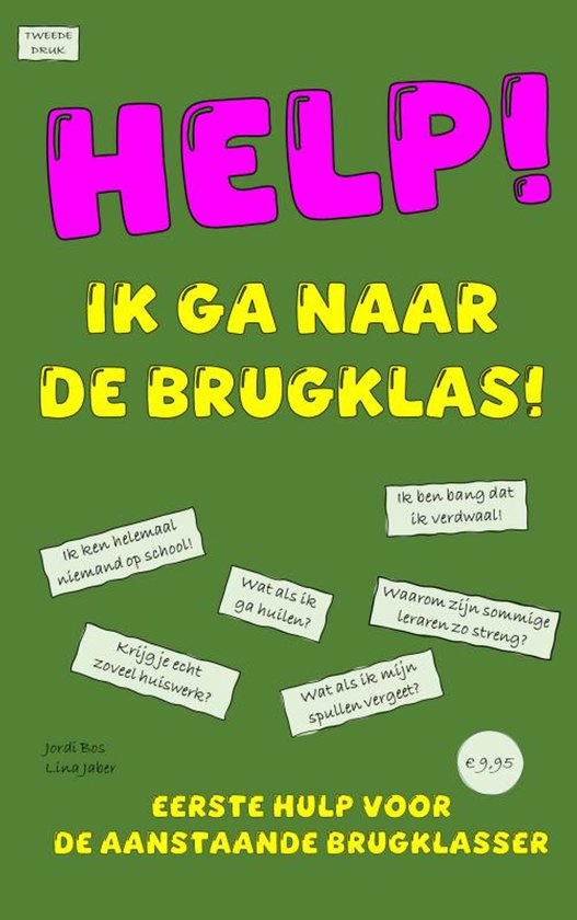 HELP! IK GA NAAR DE BRUGKLAS! - cover