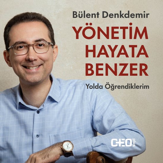Yönetim Hayata Benzer - cover