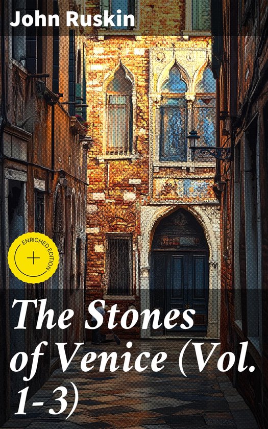The Stones of Venice (Vol. 1-3) - cover