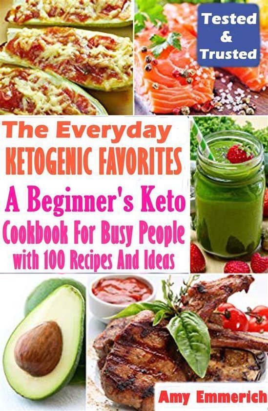 Foto: The everyday ketogenic favorites a beginner s keto cookbook for busy people with 100 recipes and ideas