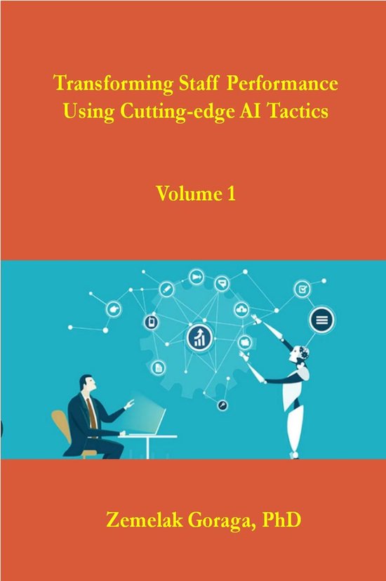 Transforming Staff Performance Using Cutting-edge AI Tactics - cover
