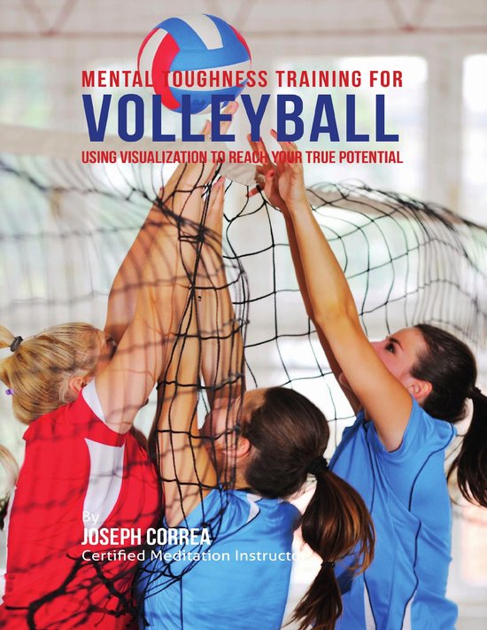 Mental Toughness Training for Volleyball : Using Visualizati ... - cover