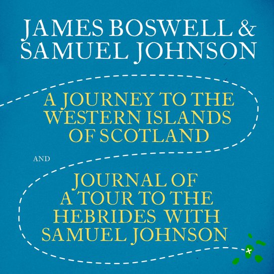 A Journey to the Western Islands of Scotland & Journal of a  ... - cover
