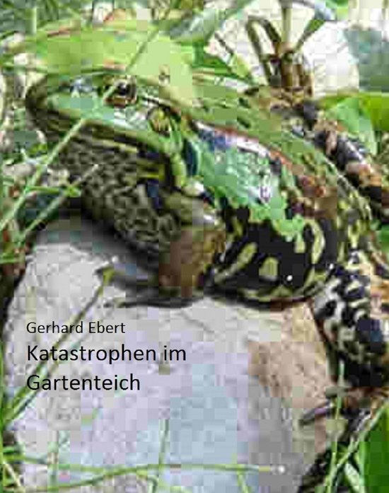 Katastrophen im Gartenteich - cover