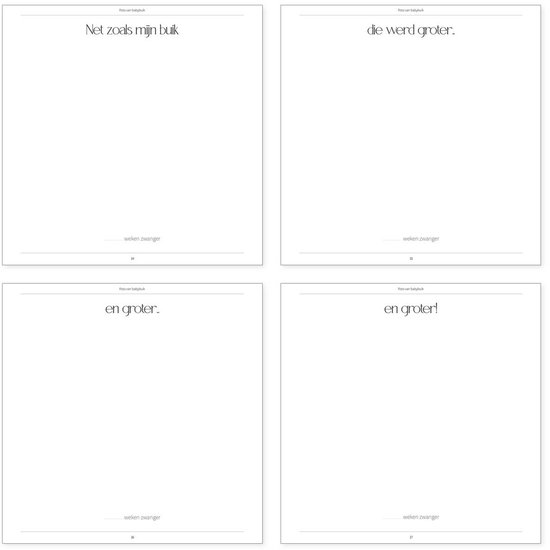 Binnenkant van een zwangerschapsdagboek met secties 'Net zoals mijn buik', 'die werd groter.', 'en groter.' en 'en groter!'.