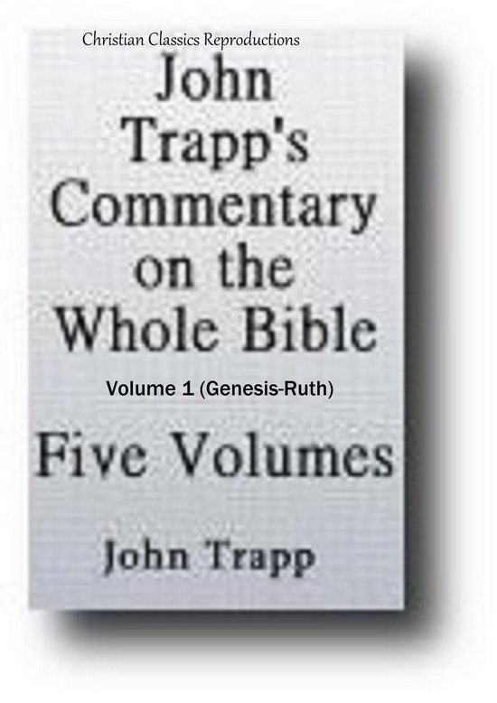 Commentary from Genesis to Ruth (ebook), John Trapp 1230003360880