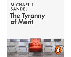 The Tyranny of Merit