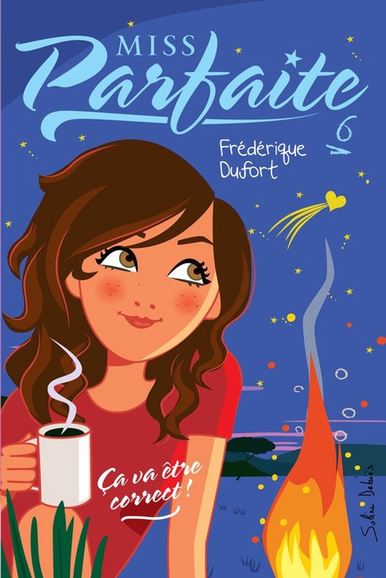 Miss Parfaite 6 - Ça va être correct!