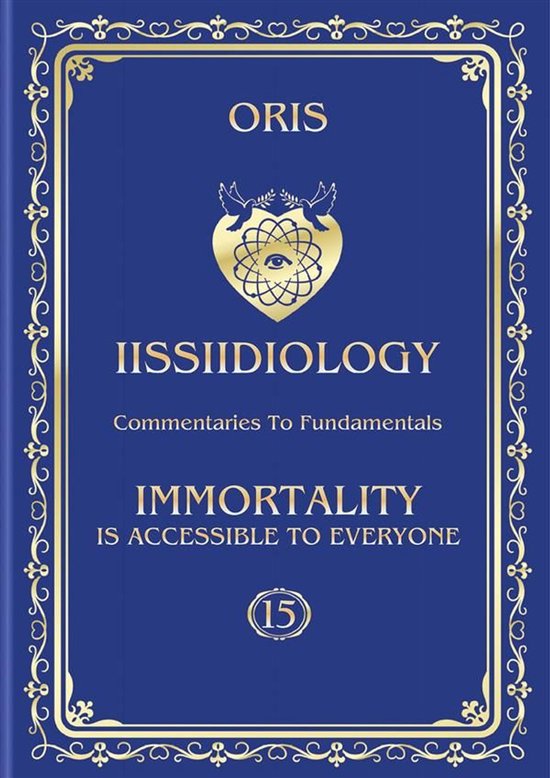«Iissiidiology» 15 - Volume 15. Immortality is accessible  ... - cover