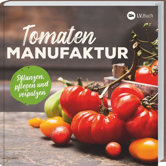 Tomaten-Manufaktur - cover