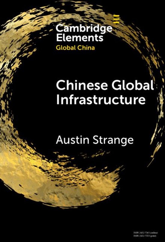 Elements in Global China - Chinese Global Infrastructure - cover