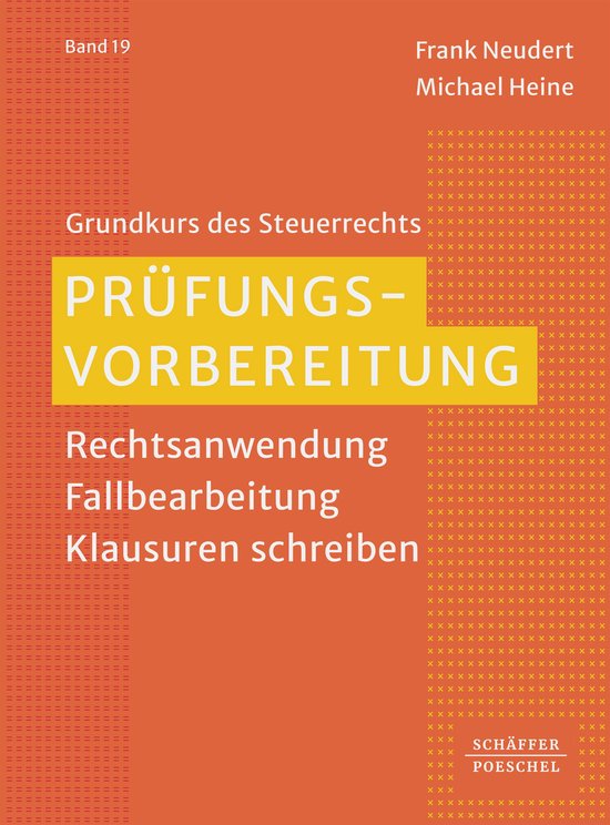 Grundkurs des Steuerrechts 19 - Prüfungsvorbereitung - cover