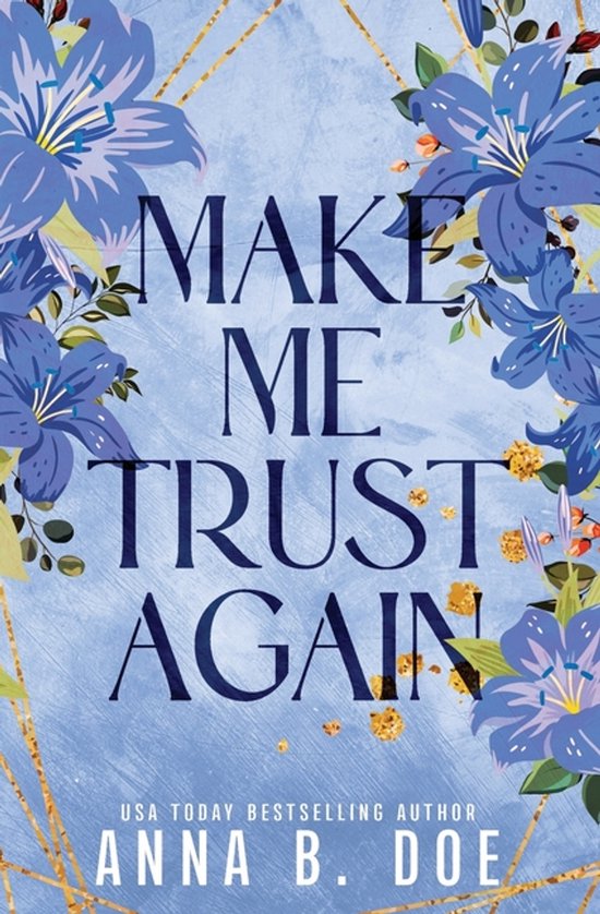 Bluebonnet Creek- Make Me Trust Again