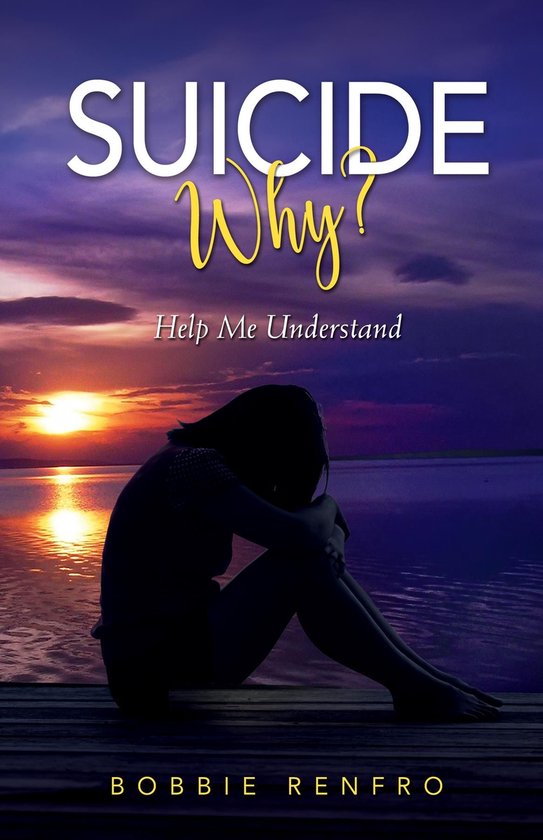 Suicide... Why? Help Me Understand - cover