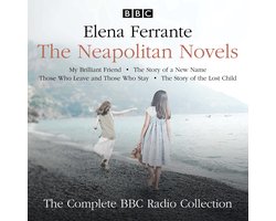 The Neapolitan Novels: My Brilliant Friend, The Story of a New Name, Those Who Leave and Those Who Stay & The Story of the Lost Child