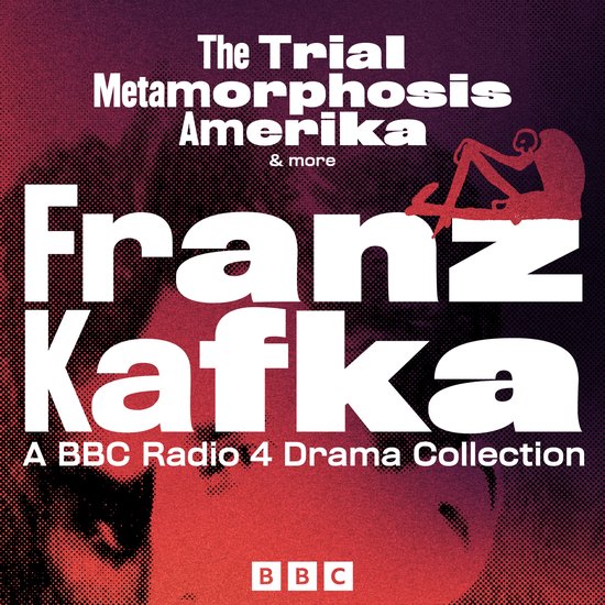 Franz Kafka: The Trial, Metamorphosis, Amerika & more - cover