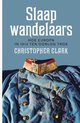 Boek 'Slaapwandelaars' door Christopher Clark, met een close-up van een blauw militair uniform met gouden details.