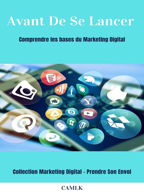 Marketing Digital - Prendre Son Envol 1 - Avant De Se Lancer - cover
