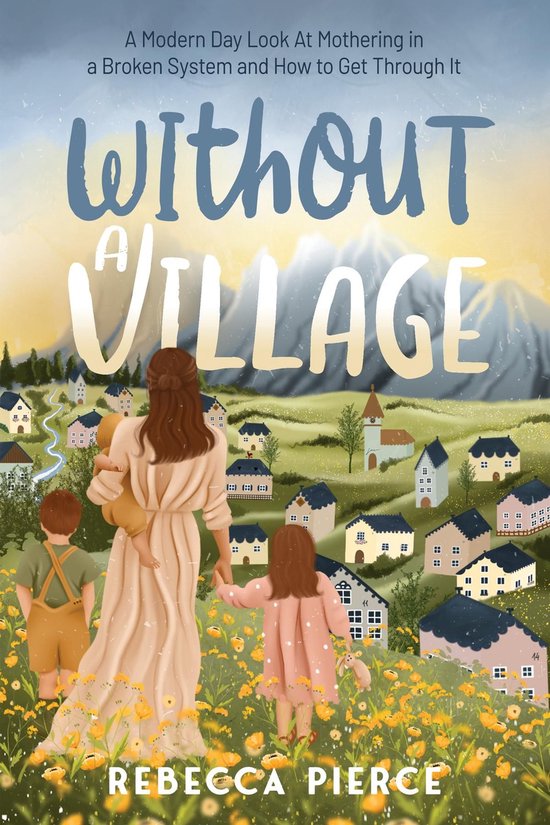 Without a Village