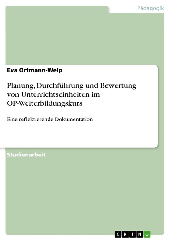 Planung, Durchf�Hrung Und Bewertung Von Unterrichtseinheit ... - cover