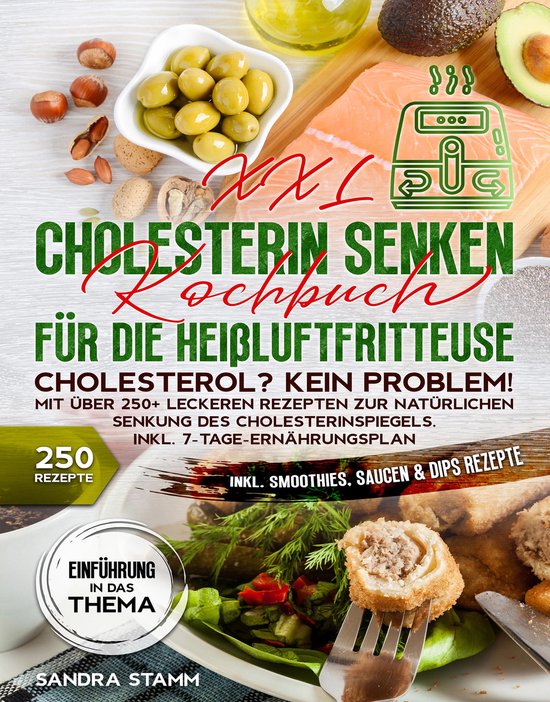 XXL Cholesterin senken Kochbuch für die Heißluftfritteuse - cover