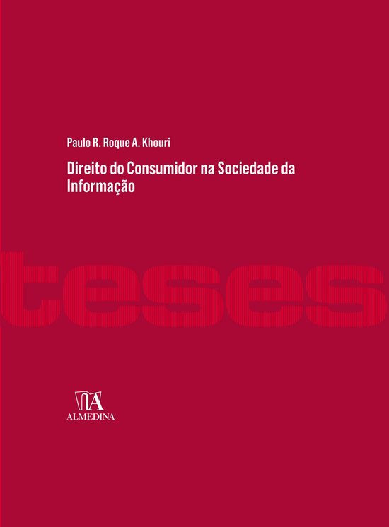 Teses de doutoramento - Direito do Consumidor na Sociedade d ... - cover