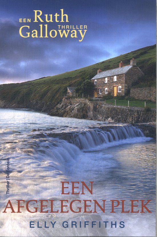 Ruth Galloway 13 - Een afgelegen plek - cover