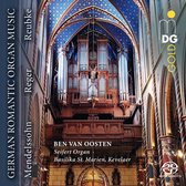Ben Van Oosten - German Romantic Organ Music (SACD)