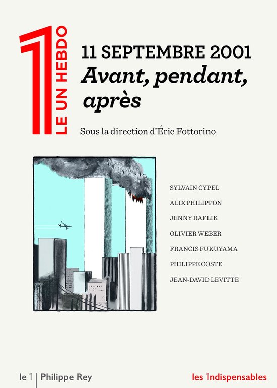 Les indispensables - 11 septembre 2001 - Avant, pendant, apr ... - cover