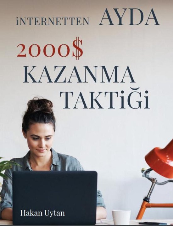 İnternetten Ayda 2000 $ Kazanma Taktiği - cover
