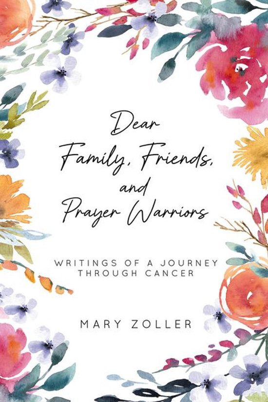 Dear Family, Friends, and Prayer Warriors - cover