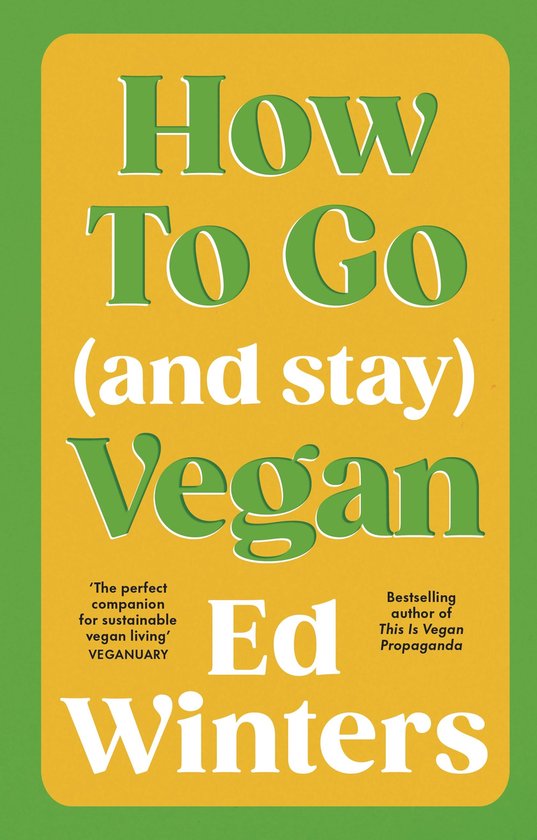 How to Go (and Stay) Vegan - cover